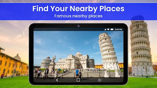 Find Your Nearby Places feature showing famous landmarks like Leaning Tower of Pisa location